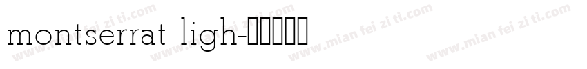montserrat ligh字体转换